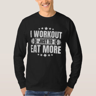 Gym I Workout Just To Eat More Workout Vintage Wei T-Shirt