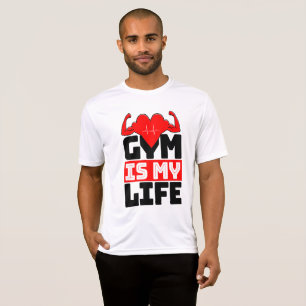 Gym Is My Life T-Shirt