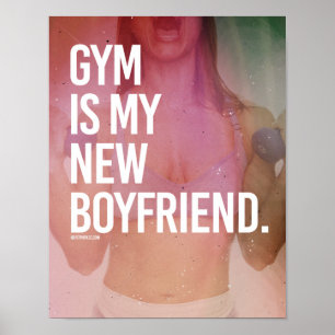 Gym is my new boyfriend -   Girl Fitness -.png Poster