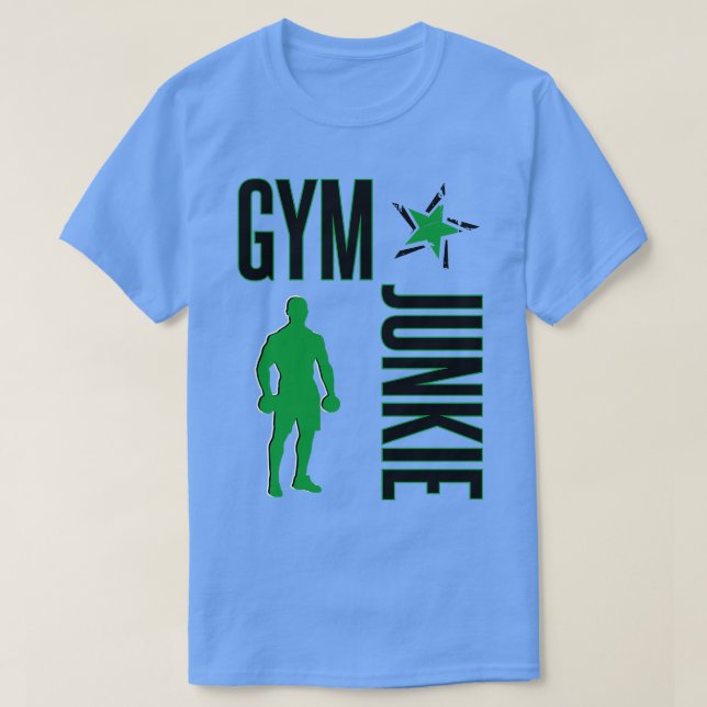 Gym junkie T-Shirt (Design Front)