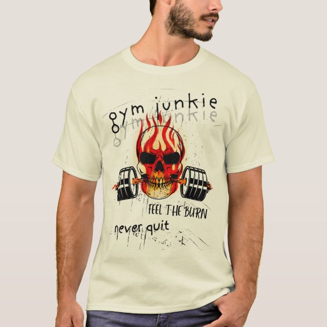 Gym Junkie: Workout Tee Shirt (Front)