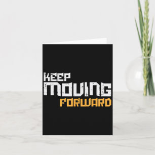 Gym Keep Moving Forward Workout Fitness Motivation Card