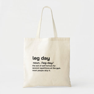Gym Leg Day Definition Workout Fitness Exercise Tote Bag