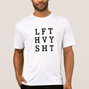 Gym Lift Heavy Sht Workout Weightlifting Deadlift T-Shirt