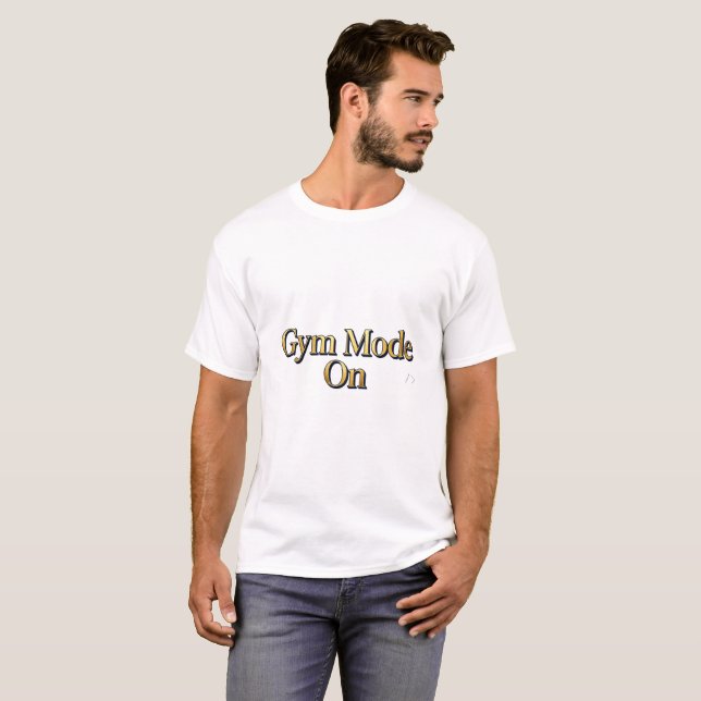 GYM Mode On Black T-Shirt (Front Full)