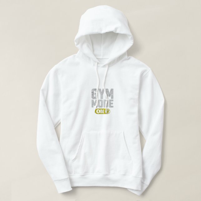 Gym Mode On  Hoodie (Design Front)