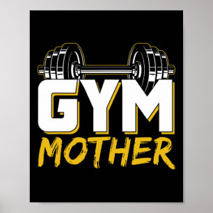 Gym Mother Training Workout Weightlifting Fitness  Poster