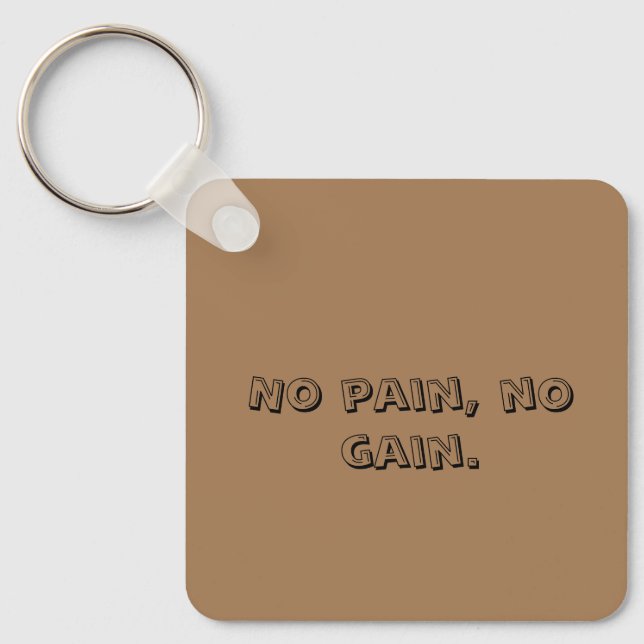 GYM Motivation Custom text  And Light Brown Key Ring (Front)