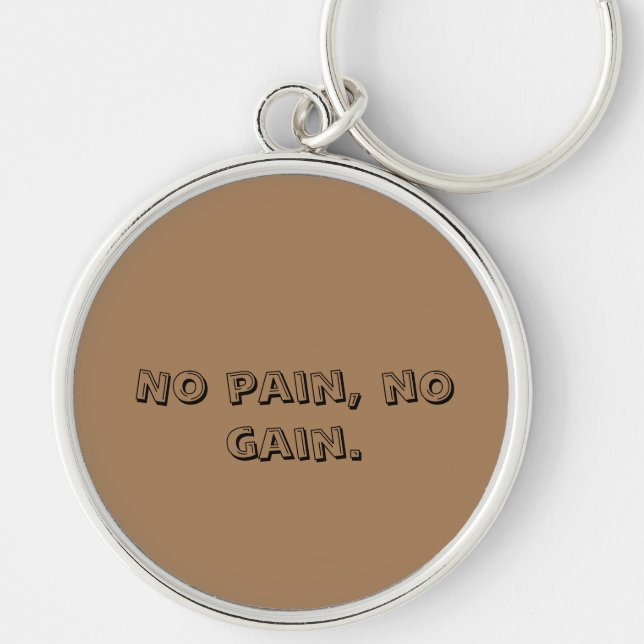 GYM Motivation Custom text  And Light Brown Key Ring (Front)