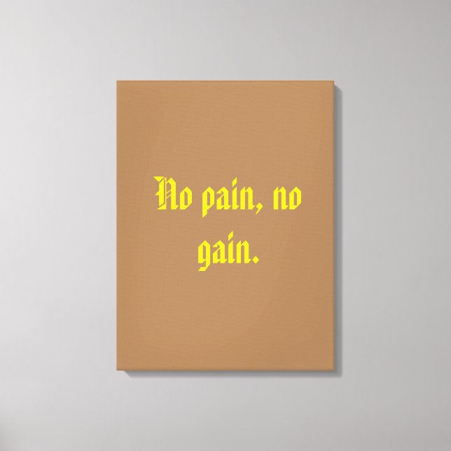 GYM Motivation quotes And Light Brown  Canvas Print (Front)