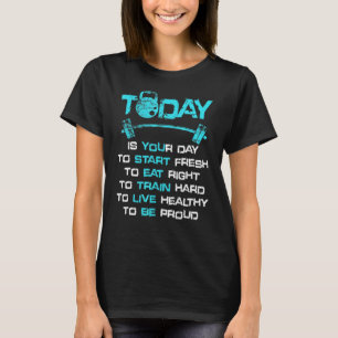 Gym Motivation Workout Quote Motivational Fitness T-Shirt