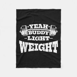 Gym Motivation Workout Yeah Buddy Light Weight  Fleece Blanket