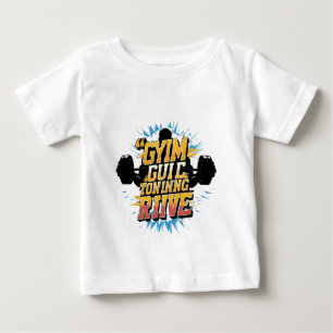gym motivational design  baby T-Shirt