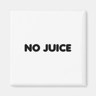 Gym No Juice Clean Bodybuilding  Magnet