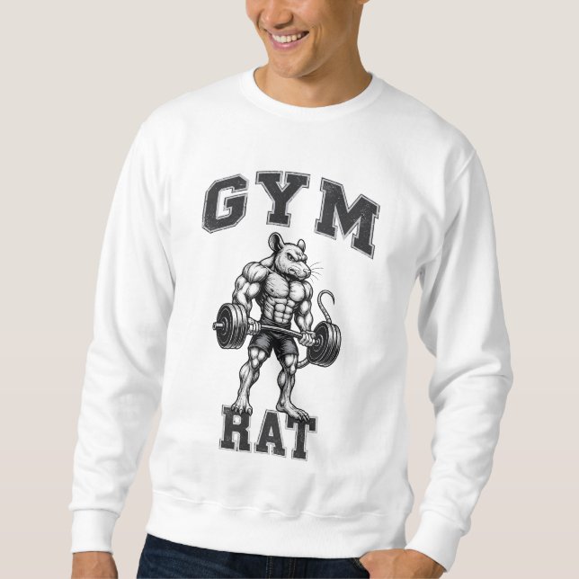 Gym Rat Deadlift - Lifting Humor - Bodybuilding Sweatshirt (Front)