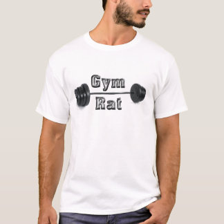 gym rat T-Shirt
