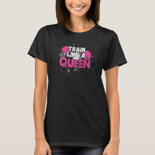 Gym Rat Train Like A Queen Motivational Women Teen T-Shirt