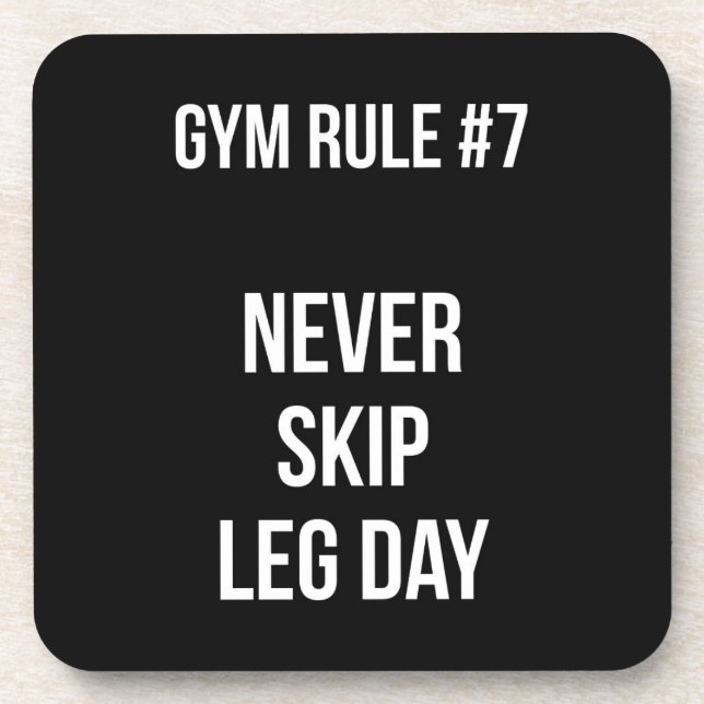 Gym Rule #7 - Never Skip Leg Day - Workout Coaster (Front)