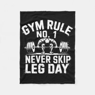 Gym Rule No1 Never Skip Leg Day Weightlifting Work Fleece Blanket