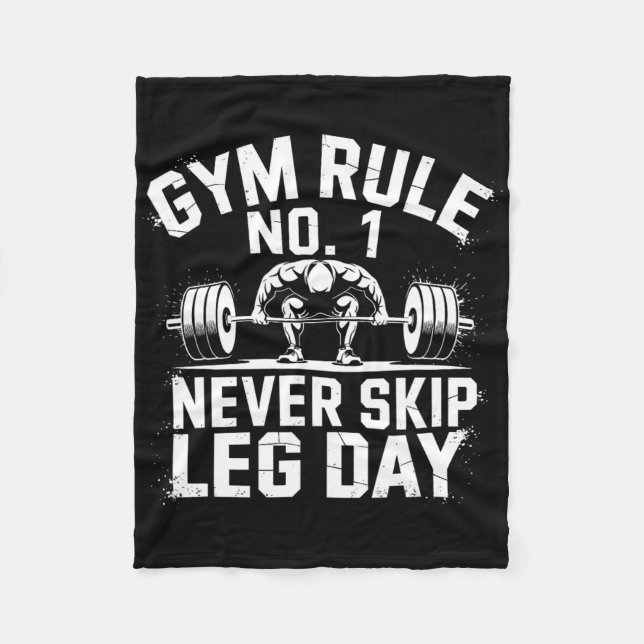 Gym Rule No1 Never Skip Leg Day Weightlifting Work Fleece Blanket (Front)