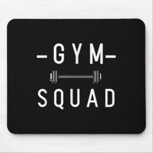 Gym Squad Bodybuilding Motivational Quote Gym Work Mouse Pad