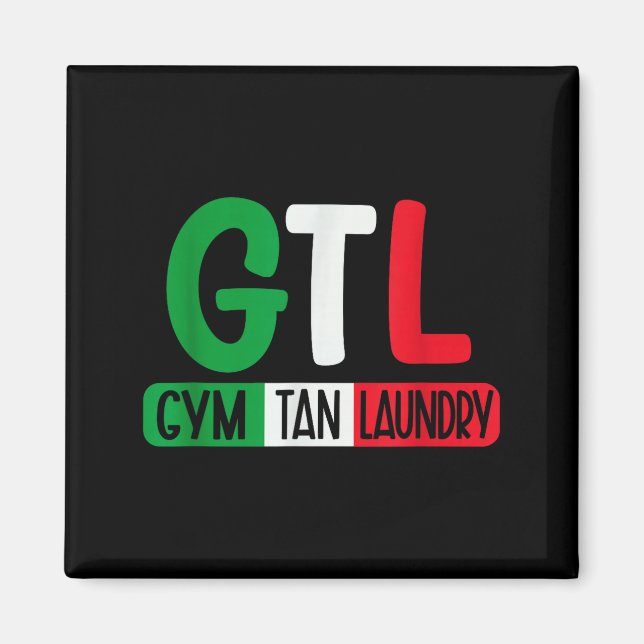 Gym Tan Laundry Gtl New Jersey Garden Nj Shore Ita Magnet (Front)