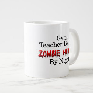 Gym Teacher/Zombie Hunter Large Coffee Mug