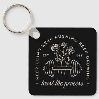 Gym trust the process keep going growth mindset key ring
