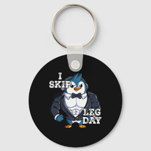 Gym Weight Training I Skip Leg Day 4  Key Ring