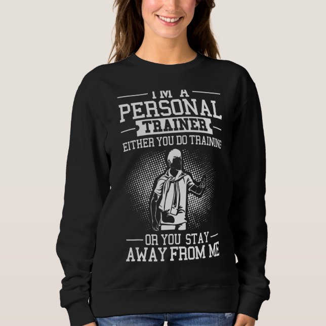 Gym Workout Instructor Personal Trainer Outfit Bod Sweatshirt (Front)