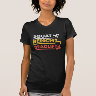 Gym Workout Powerlifting Squat Bench Deadlift T-Shirt