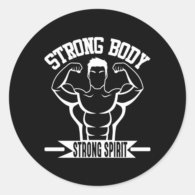 Gym Workout Strong Body Strong Spirit Classic Round Sticker (Front)