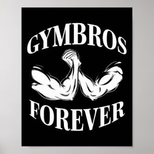 Gymbros Forever Gym Workout Fitness Poster