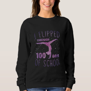Gymnast HAPPY 100 days of school Gymnastic Tumblin Sweatshirt