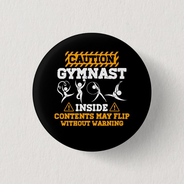 Gymnast Inside May Flip Without Warning Funny Gymn 3 Cm Round Badge (Front)