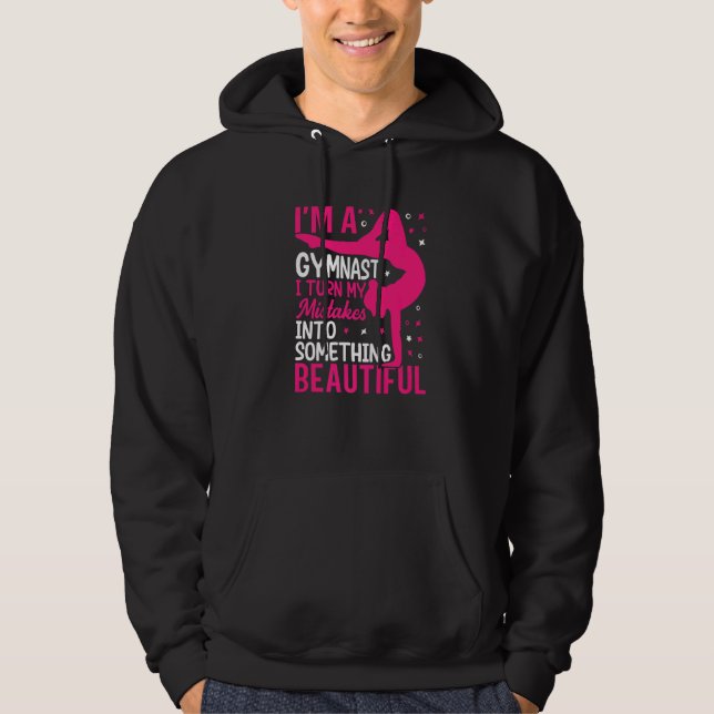 Gymnast Makes Mistakes Beautiful Gymnastics Player Hoodie (Front)