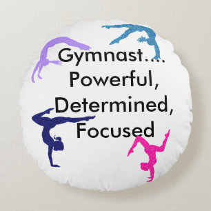 Gymnast... Powerful, Determined, Focused Round Cushion