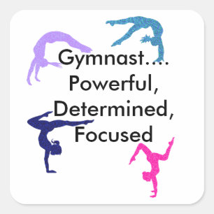 Gymnast... Powerful, Determined, Focused Square Sticker
