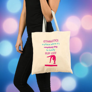Gymnastics A Place Where It's Okay To Flip Out Tote Bag