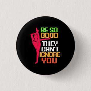 Gymnastics Be So Good 3 Cm Round Badge