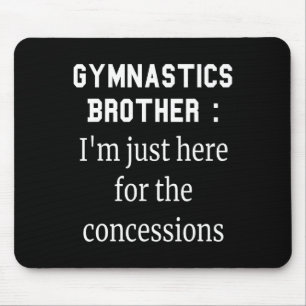 Gymnastics Brother T Shirt Gymnast Sibling Tee Fun Mouse Pad