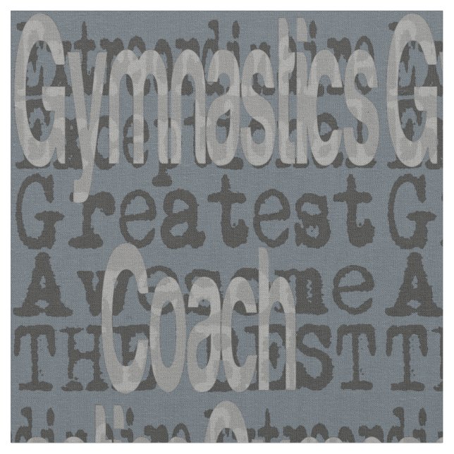 Gymnastics Coach Extraordinaire Fabric (Close Up)