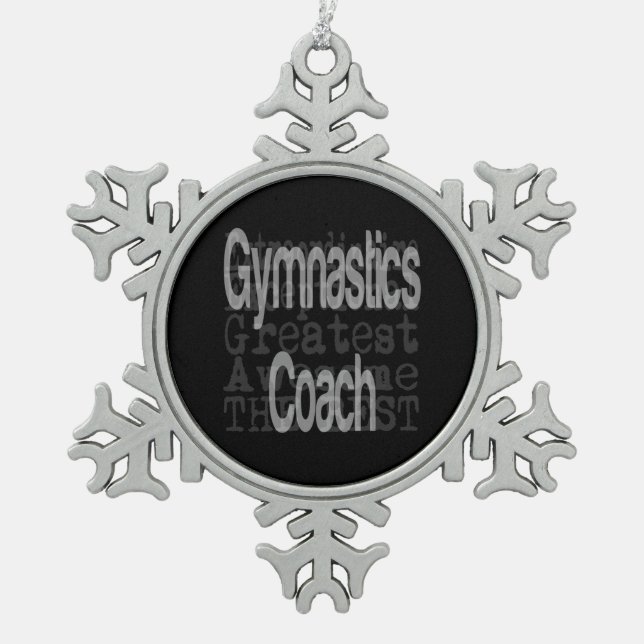 Gymnastics Coach Extraordinaire Snowflake Pewter Christmas Ornament (Front)