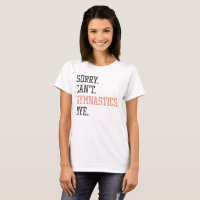 Gymnastics Coach, Sorry Can't Gymnastics Funny