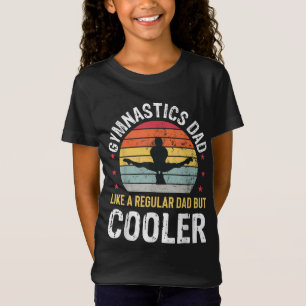 Gymnastics Dad Funny Gymnast Father Gymnastics Dad T-Shirt