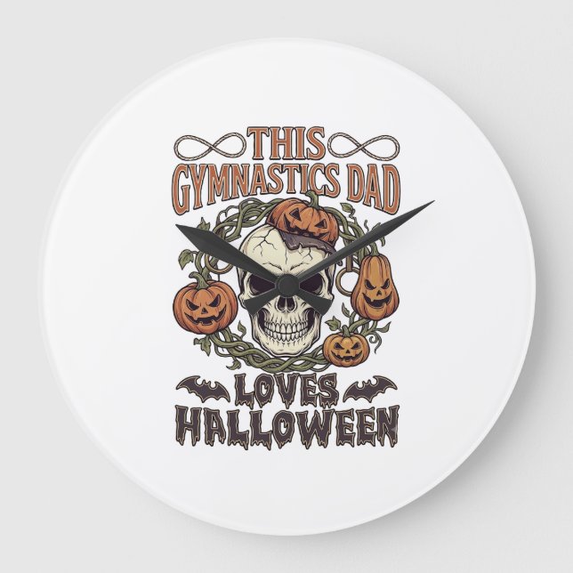 Gymnastics Dad Loves Halloween Skull Pumpkins Bats Large Clock (Front)