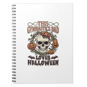 Gymnastics Dad Loves Halloween Skull Pumpkins Bats Notebook