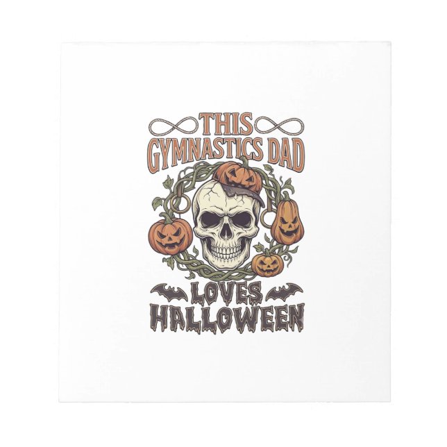 Gymnastics Dad Loves Halloween Skull Pumpkins Bats Notepad (Front)