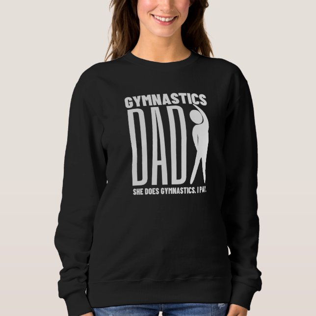 Gymnastics Dad  Tumbling Sweatshirt (Front)