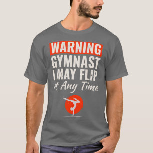 Gymnastics Gymnast Backflip Dance Sports Funny 6 T-Shirt